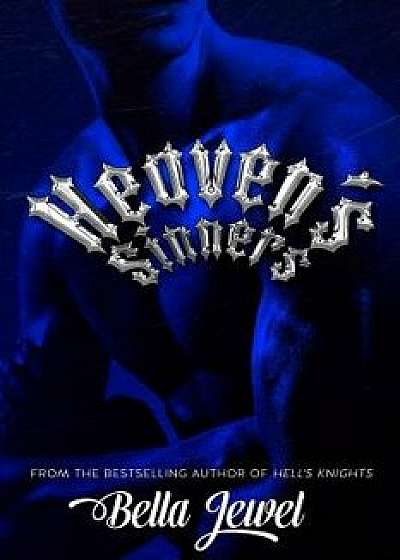Heaven's Sinners, Paperback/Bella Jewel