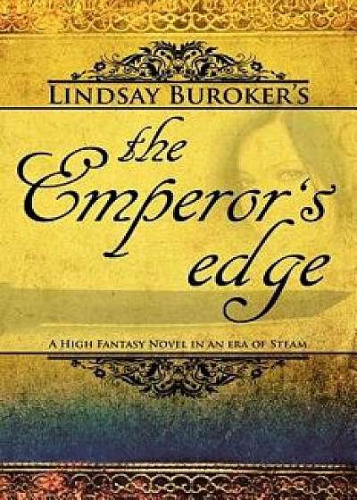 The Emperor's Edge, Paperback/Lindsay Buroker
