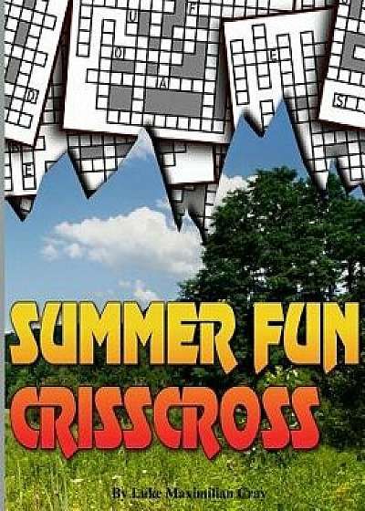 Summer Fun Crisscross, Paperback/Luke Maximilian Cray