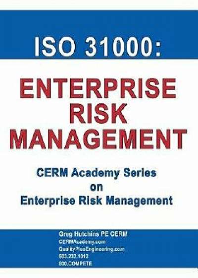 ISO 31000: Enterprise Risk Management, Paperback/Gregory Hutchins
