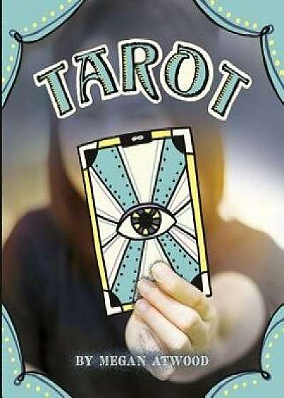 Tarot/Megan Atwood