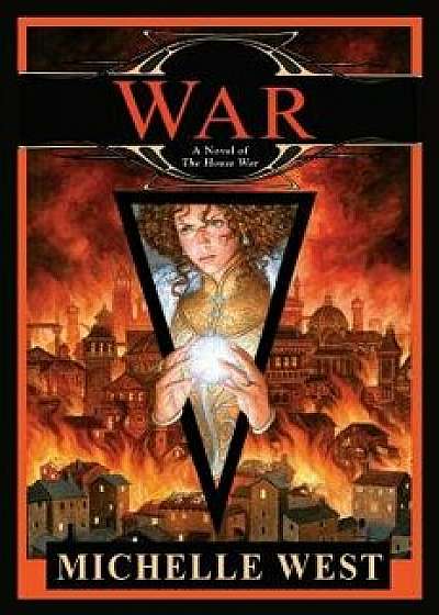 War, Hardcover/Michelle West