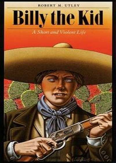Billy the Kid-Pa, Paperback/Robert M. Utley