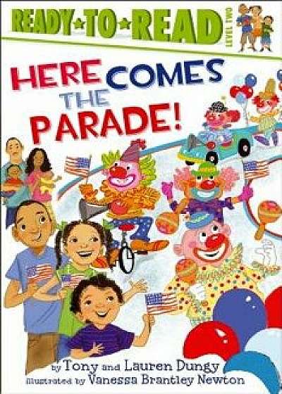 Here Comes the Parade!, Paperback/Tony Dungy