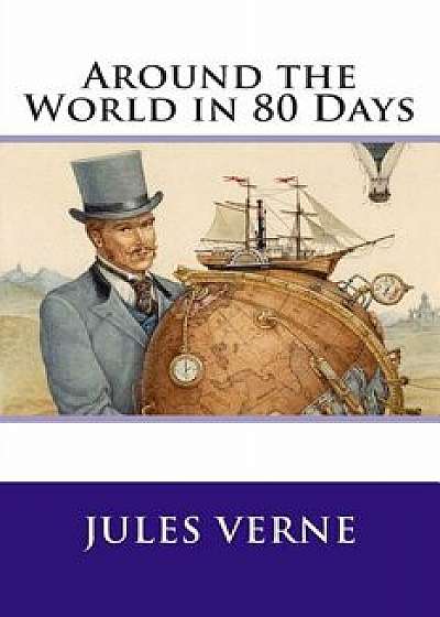 Around the World in 80 Days, Paperback/Jules Verne