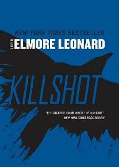 Killshot, Paperback/Elmore Leonard