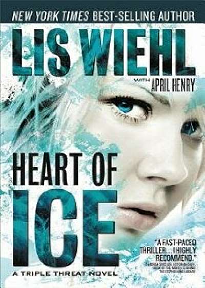 Heart of Ice, Paperback/Lis Wiehl