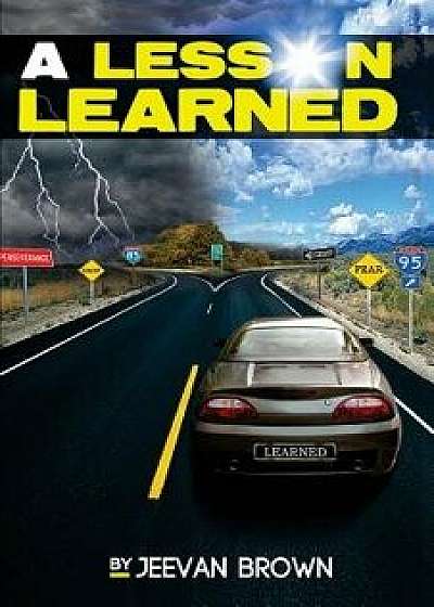 A Lesson Learned, Paperback/Jeevan Brown