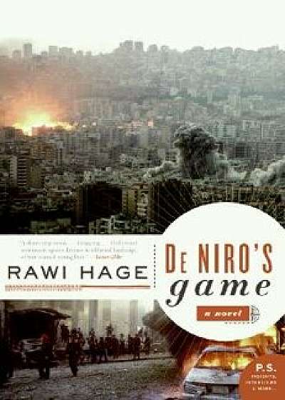 De Niro's Game, Paperback/Rawi Hage