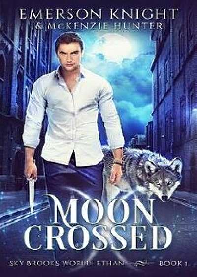 Moon Crossed, Paperback/McKenzie Hunter