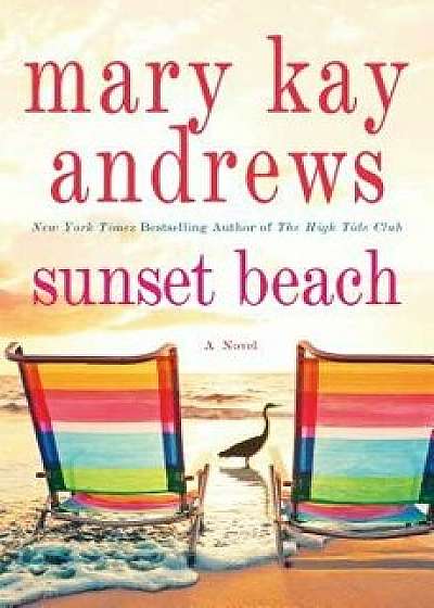 Sunset Beach, Hardcover/Mary Kay Andrews