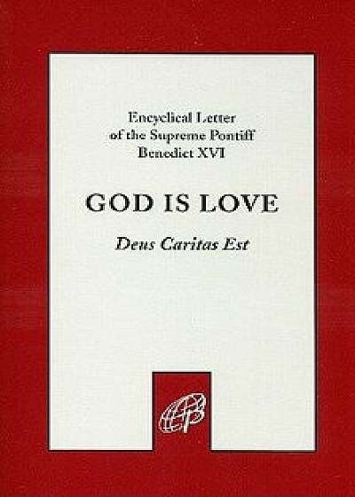 God Is Love (Deus Caritas Est), Paperback/Benedict XVI
