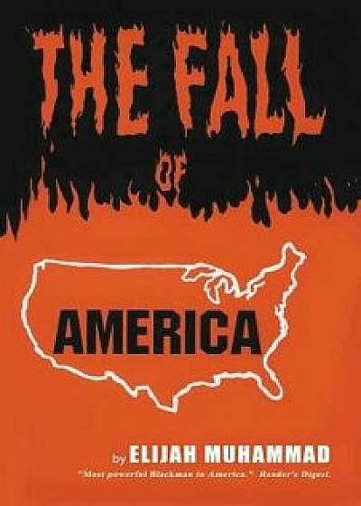 The Fall of America, Paperback/Elijah Muhammad