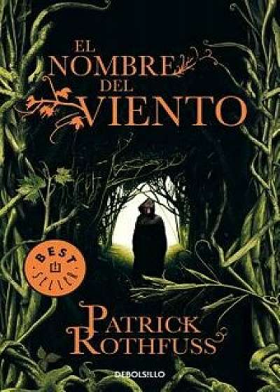 El Nombre del Viento / The Name of the Wind, Paperback/Patrick Rothfuss