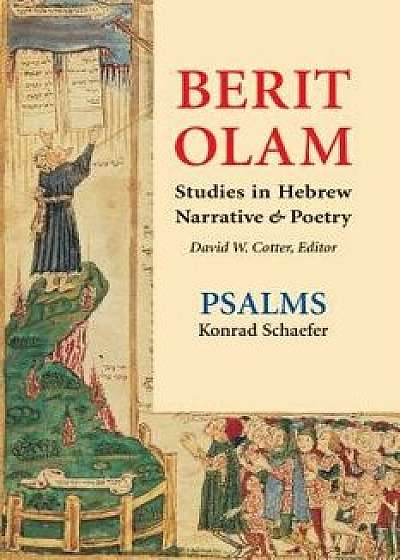 Berit Olam: Psalms, Paperback/Konrad Schaefer