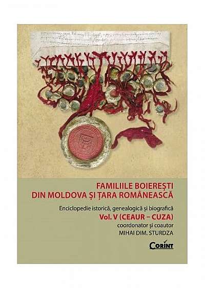 Familiile boierești din Moldova și Țara Românească (Vol.V)