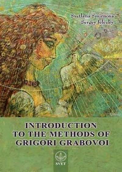 Introduction to the Methods of Grigori Grabovoi, Paperback/Svetlana Smirnova