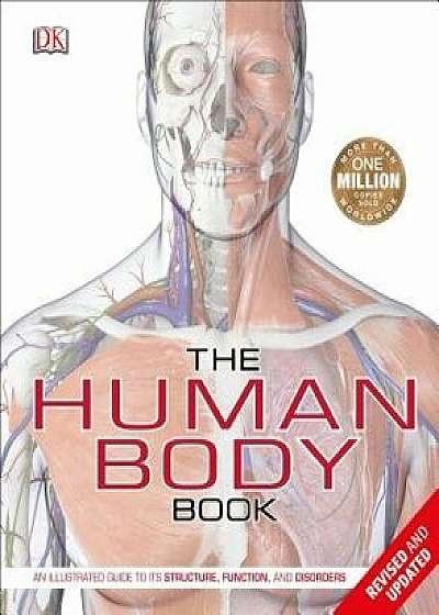 The Human Body Book: An Illustrated Guide to Its Structure, Function, and Disorders, Hardcover/Richard Walker
