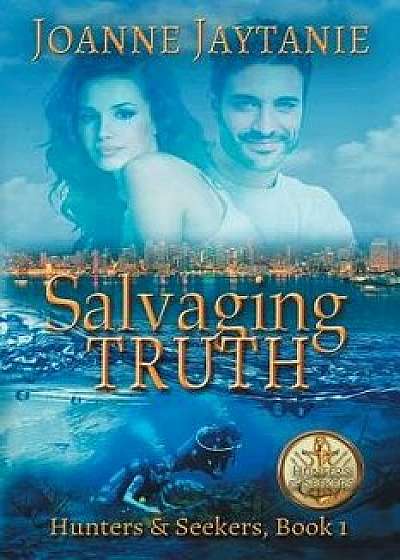 Salvaging Truth, Paperback/Joanne Jaytanie