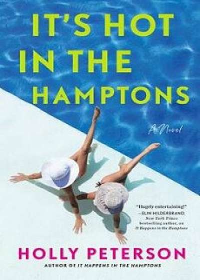 It's Hot in the Hamptons, Hardcover/Holly Peterson