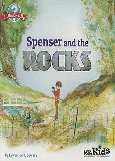 Spenser and the Rocks, Paperback/Lawrence F. Lowery