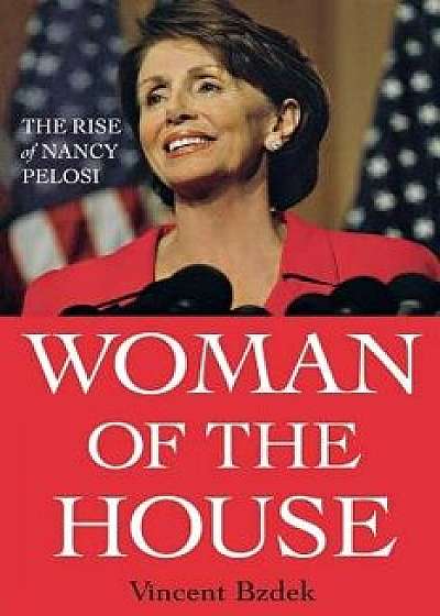 Woman of the House, Paperback/Vincent Bzdek