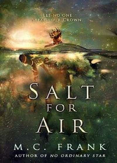Salt for Air, Paperback/M. C. Frank