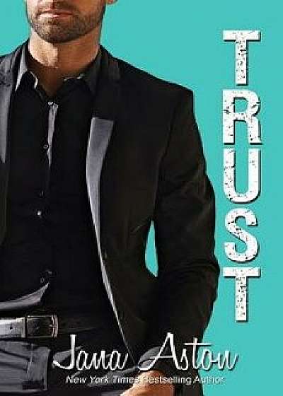 Trust, Paperback/Jana Aston