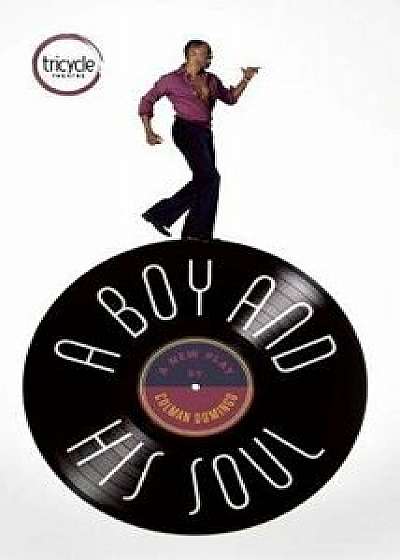 A Boy and His Soul, Paperback/Colman Domingo