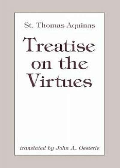 Treatise on the Virtues, Paperback/Thomas Aquinas