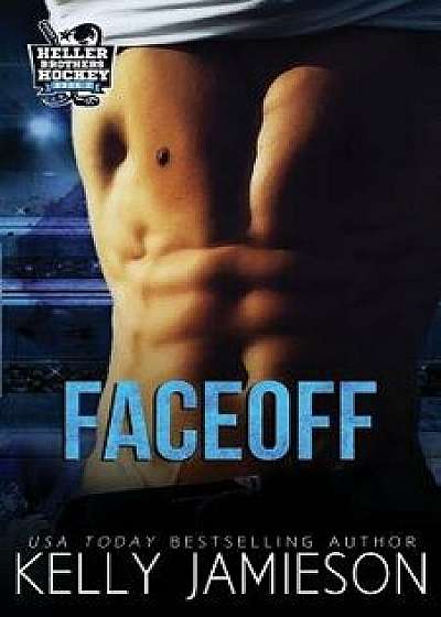 Faceoff: A Hockey Romance, Paperback/Kelly Jamieson