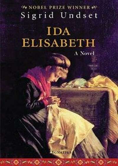 Ida Elisabeth, Paperback/Sigrid Undset