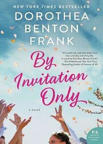 By Invitation Only, Paperback/Dorothea Benton Frank