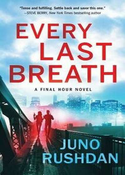 Every Last Breath/Juno Rushdan