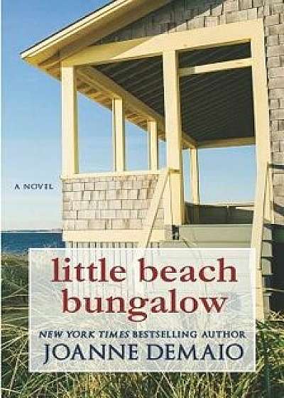 Little Beach Bungalow, Paperback/Joanne Demaio