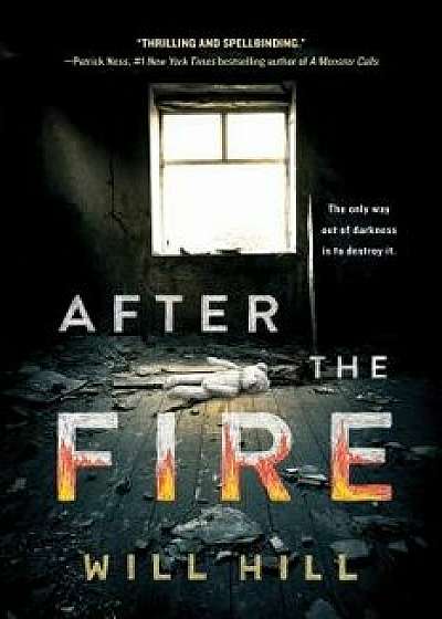 After the Fire/Will Hill