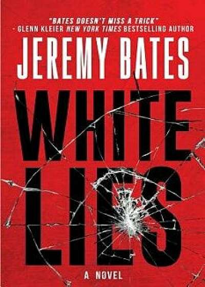 White Lies, Paperback/Jeremy Bates