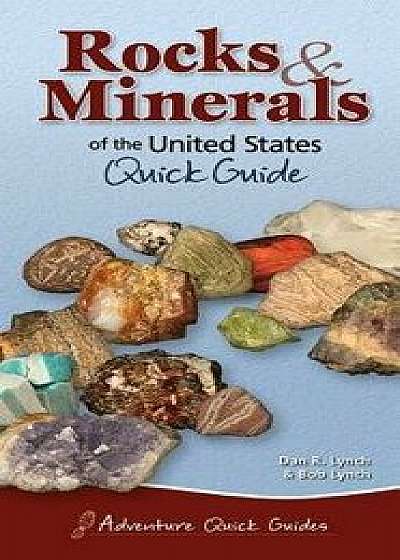 Rocks & Minerals of the United States/Dan R. Lynch