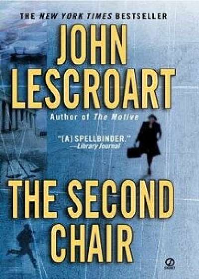 The Second Chair/John Lescroart