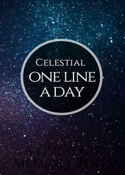Celestial One Line a Day: A Five-Year Memory Book and Diary, Paperback/Memorylane Imprinting