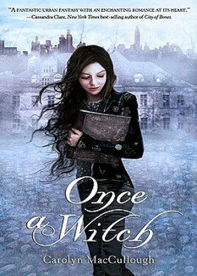 Once a Witch, Paperback/Carolyn Maccullough