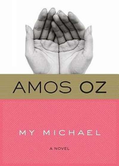 My Michael, Paperback/Amos Oz