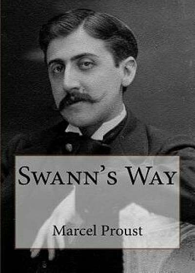 Swann's Way, Paperback/Marcel Proust