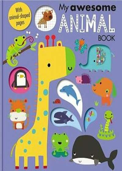 My Awesome Animal Book/Make Believe Ideas Ltd