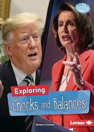 Exploring Checks and Balances/Barbara Krasner