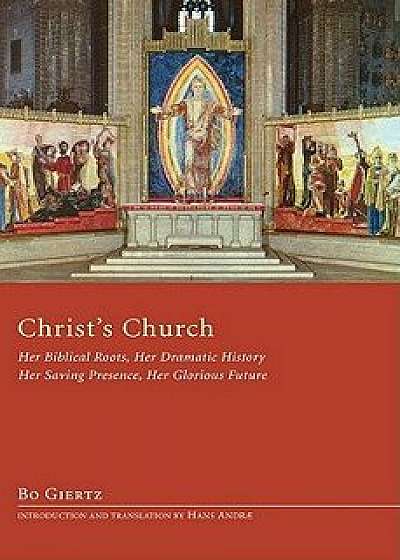 Christ's Church, Paperback/Bo Giertz