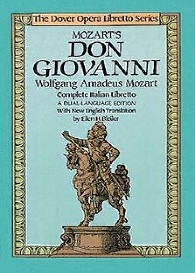 Mozart's Don Giovanni (Opera Libretto Series), Paperback/Wolfgang Amadeus Mozart