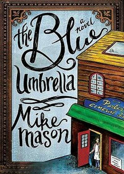 Blue Umbrella, Paperback/Mike Mason