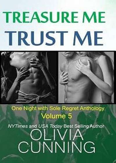 Treasure Me Trust Me, Paperback/Olivia Cunning