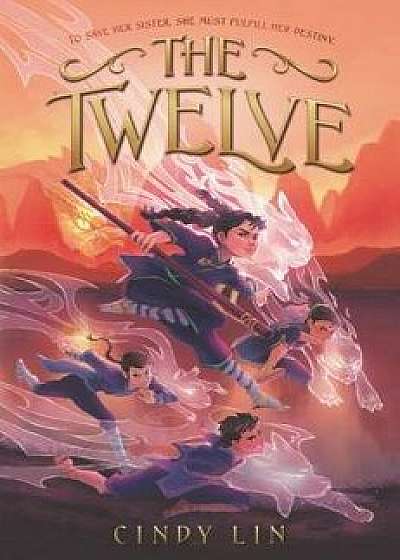 The Twelve, Hardcover/Cindy Lin
